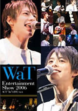 WaT Entertainment Show 2006 ACT“do”LIVE Vol.4